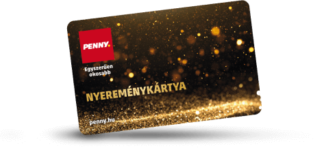 Főnyeremény 500.000 Ft értékű PENNY Nyereménykártya